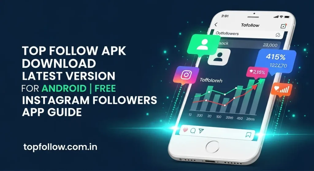 Top Follow APK Download
