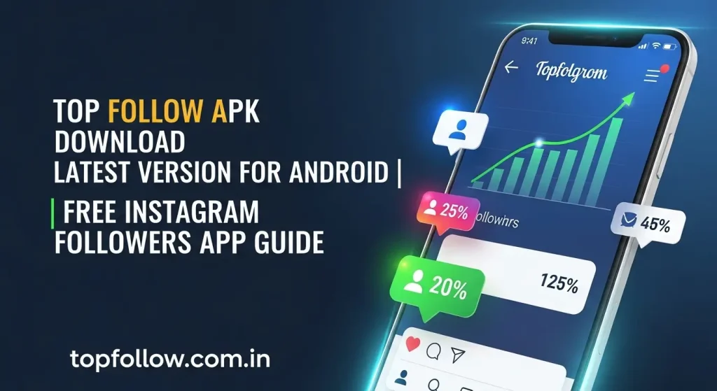 Top Follow APK Download
