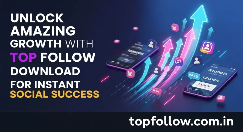 Top Follow Download
