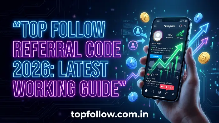 Top Follow referral code