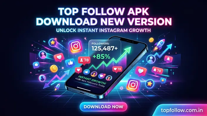 Top Follow APK Download New Version