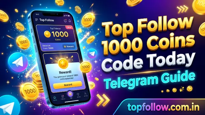 Top Follow 1000 Coins Code Today Telegram