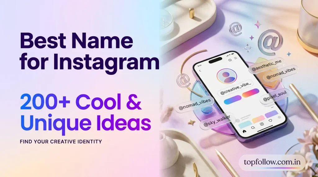 Best Name for Instagram: 200+ Cool & Unique Ideas Best Name for Instagram